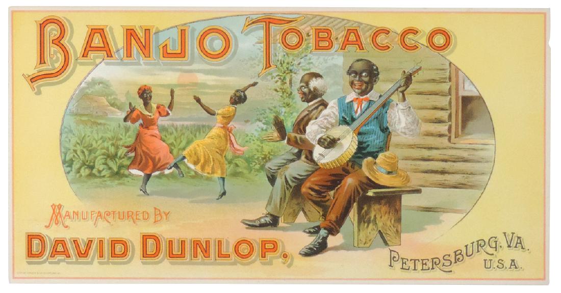 Tobacco sign, Black Americana, Banjo Tobacco, mfgd by: Tobacco sign, Black Americana, Banjo Tobacco, mfgd by Dunlop-Petersburg, VA, stone litho on paper for leaf tobacco by Hoen & Co., c.1890, a great piece of Americana in Mint cond, 7"H x 12"W.