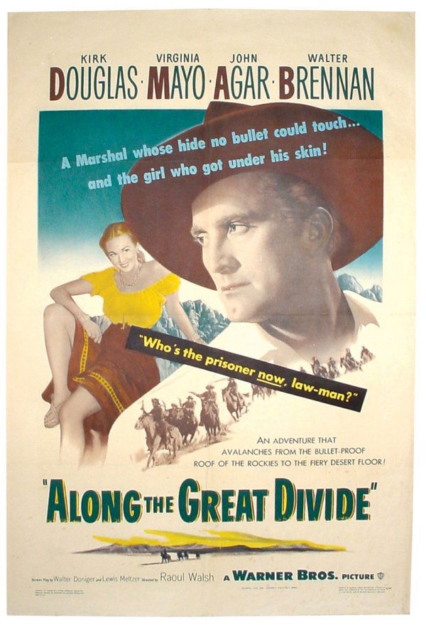 Movie poster, one sheet, Along the Great Divide,: Movie poster, one sheet, Along the Great Divide, starring Kirk Douglas & Virginia Mayo, a Warner Bros. Picture, dated 1951, Exc. cond., 41"H x 27"W.