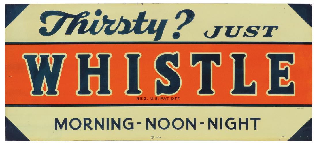 Soda fountain sign, Whistle, embossed metal dated 1939, (1 of 1)