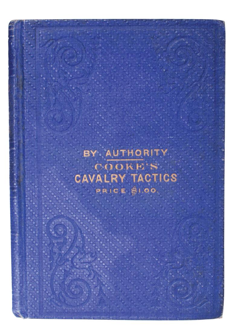 Civil War tactics book "By Authority Cooke's Cavalry: Civil War tactics book "By Authority Cooke's Cavalry Tactics", c.1864, signed by William H. Maxwell, 3rd New Hampshire Mounted Infantry, published by J.W. Fortune w/60 illustrations, orig blind-stampe
