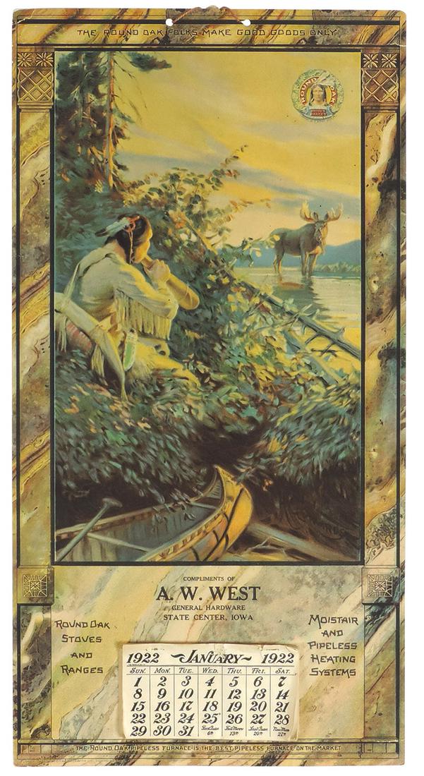 Advertising calendar, Round Oak Stoves & Ranges, from: Advertising calendar, Round Oak Stoves & Ranges, from A. W. West-State Center, IA, embossed litho on paper w/full 1922 calendar, VG+ cond, 21"H x 10.5"W.