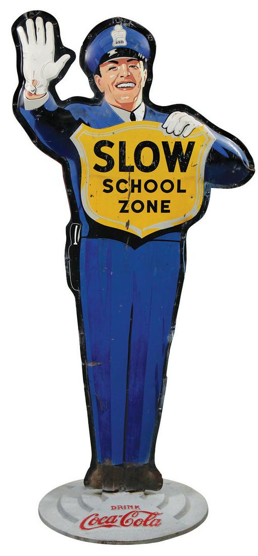 Coca-Cola Slow School Zone Policeman, diecut steel: Coca-Cola Slow School Zone Policeman, diecut steel double-sided figure w/Drink Coca-Cola on verso, orig embossed cast iron base, Good cond w/age scuffs & abrasions & some surface oxidation, 64"H x 30"