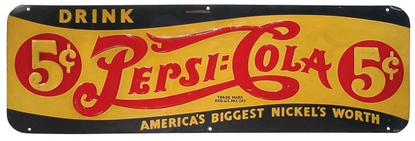 Pepsi-Cola sign, embossed metal kick plate, c.194: Pepsi-Cola sign, embossed metal kick plate, c.1940, "America's Greatest Nickel's Worth", a great old sign in VG+ cond, 10"H x 30"W.