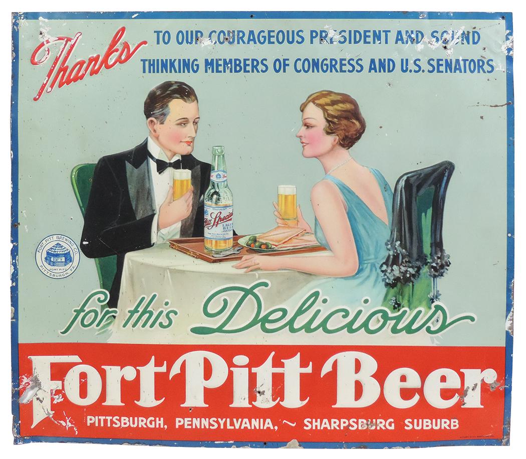 Breweriana Sign, Fort Pitt Beer litho on embossed tin,: Breweriana Sign, Fort Pitt Beer litho on embossed tin, Rare full color litho thanking legislatures for repealing prohibition, c.1933, great image w/detailed product bottle, Good cond w/wear & losses a