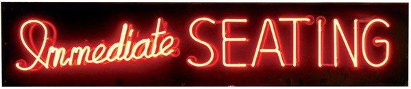 Neon sign, Immediate Seating,: Neon sign, Immediate Seating, original to an old theater in Des Moines, a nice large sign in VG working cond, 18"H x 72"W.
