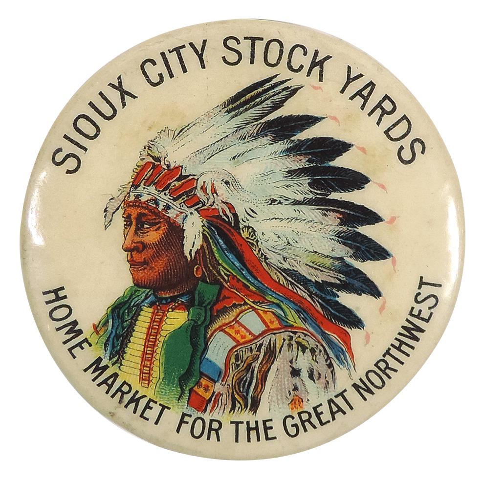 Livestock Advertising, Sioux City Stock Yards pinback button, celluloid w/Indian logo, mfgd by (1 of 2)