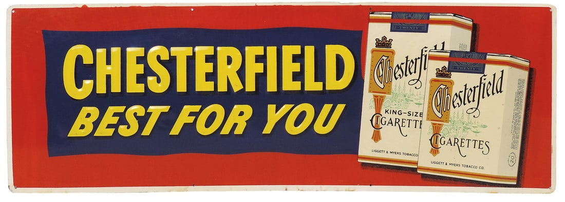 Tobacciana Sign, Chesterfield, embossed litho on tin w/large product graphics, VG+ cond w/later (1 of 1)