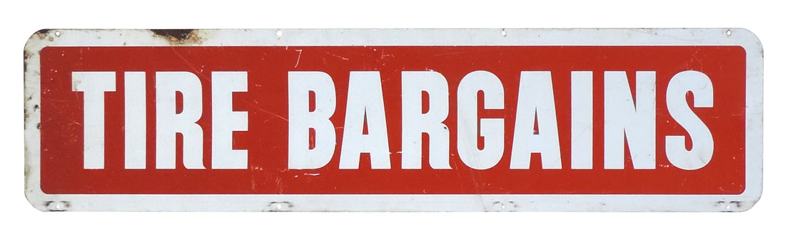 Automobilia Tire Sign, Tire Bargains two-sided litho on steel, Good+ cond, 12"H x 48"W.: Automobilia Tire Sign, Tire Bargains two-sided litho on steel, Good+ cond, 12"H x 48"W.