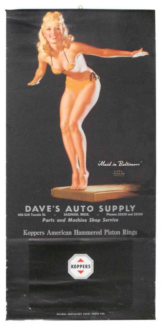 Pin-up calendar, Earl Moran pinup, "Maid in Baltimore",: Pin-up calendar, Earl Moran pinup, "Maid in Baltimore", 1949, full calendar pad w/cover sheet, Dave's Auto Supply, Saginaw, MI, VG cond w/edge wear, 33.5"H x 16"W.