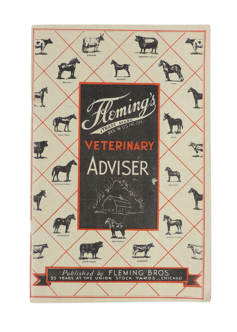 Veterinarian Medicine Booklet, Fleming's Veterinary Adviser, Trade Mark, REG U.S. PAT OFF, Publis...: Veterinarian Medicine Booklet, Fleming's Veterinary Adviser, Trade Mark, REG U.S. PAT OFF, Published by Fleming Bros., 35 Years At The Union Stock Yardsâ€¦ Chicago, ©1930, Exc con