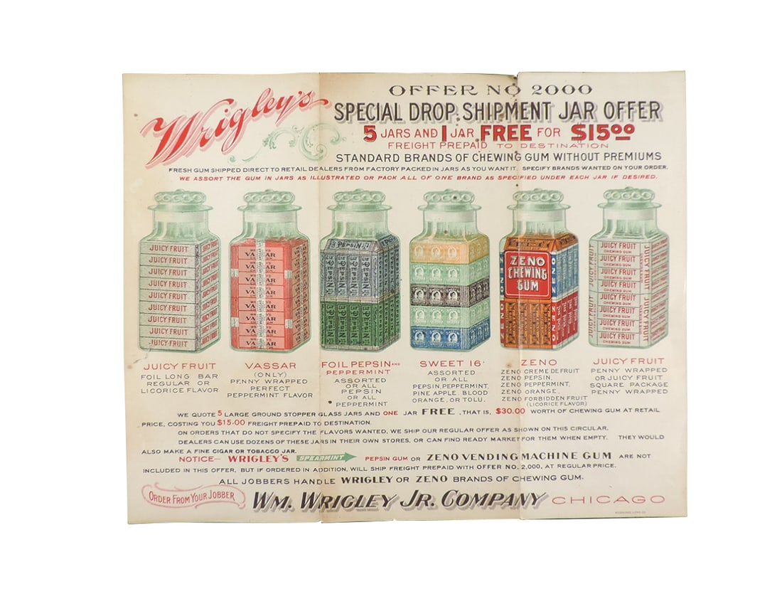 Wrigley's Chewing Gum Pamphlet, Offer No. 2000 Special Drop Shipment Jar Offer, "Order From Your ...: Wrigley's Chewing Gum Pamphlet, Offer No. 2000 Special Drop Shipment Jar Offer, "Order From Your Jobber" Wm. Wrigley Jr. Company, Chicago-USA, Milwaukee-Litho Co., c. early 1900s, Exc cond w/minor age