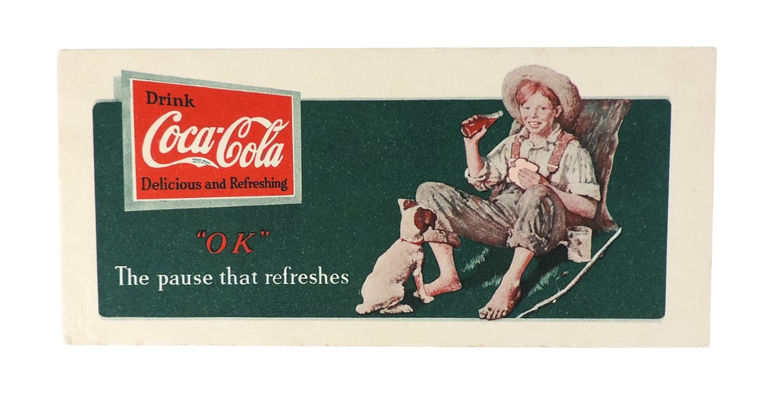 Coca-Cola Blotter for Bottle Sales, c.1932, "OK" The pause that refreshes, Coca-Cola Trade Mark REG: Coca-Cola Blotter for Bottle Sales, c.1932, "OK" The pause that refreshes, Coca-Cola Trade Mark REG U.S. PAT OFF, litho in USA/cardstock, Exc cond w/minor corner crease, H 3.5 x W 7.75 in.