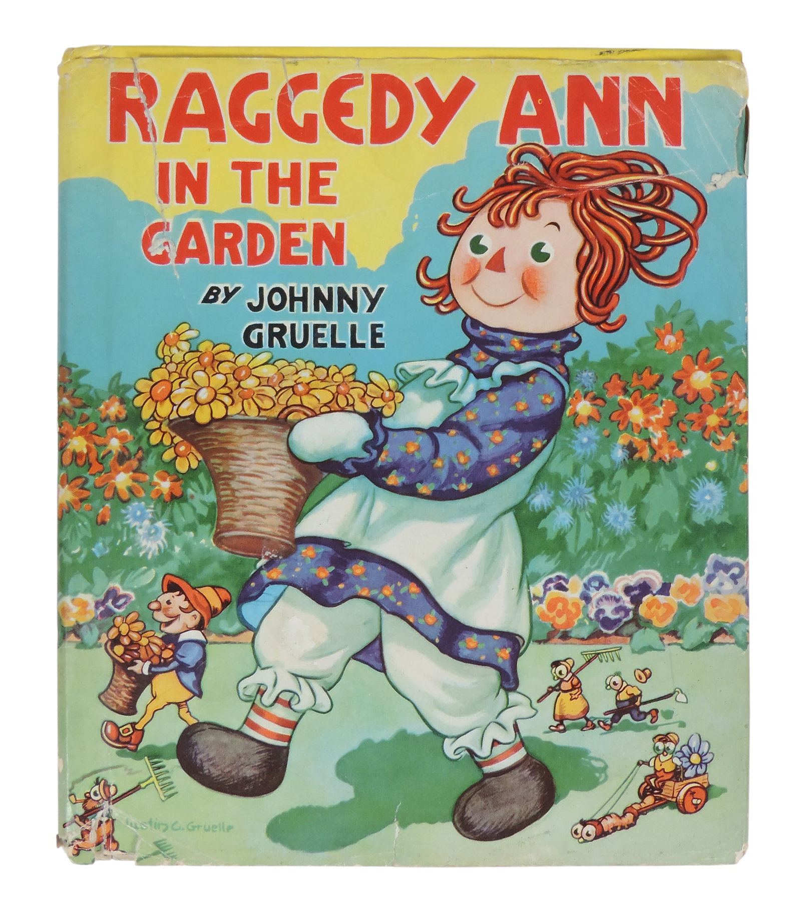 Children’s Book, Raggedy Ann In The Garden by Johnny Gruelle, McLoughlin Bros., Inc., Springfi: Children’s Book, Raggedy Ann In The Garden by Johnny Gruelle, McLoughlin Bros., Inc., Springfield, Mass-USA, copyright MCMXLIII, Printed in USA, Westfield Classics REG.U.S.PAT.OFFICE,