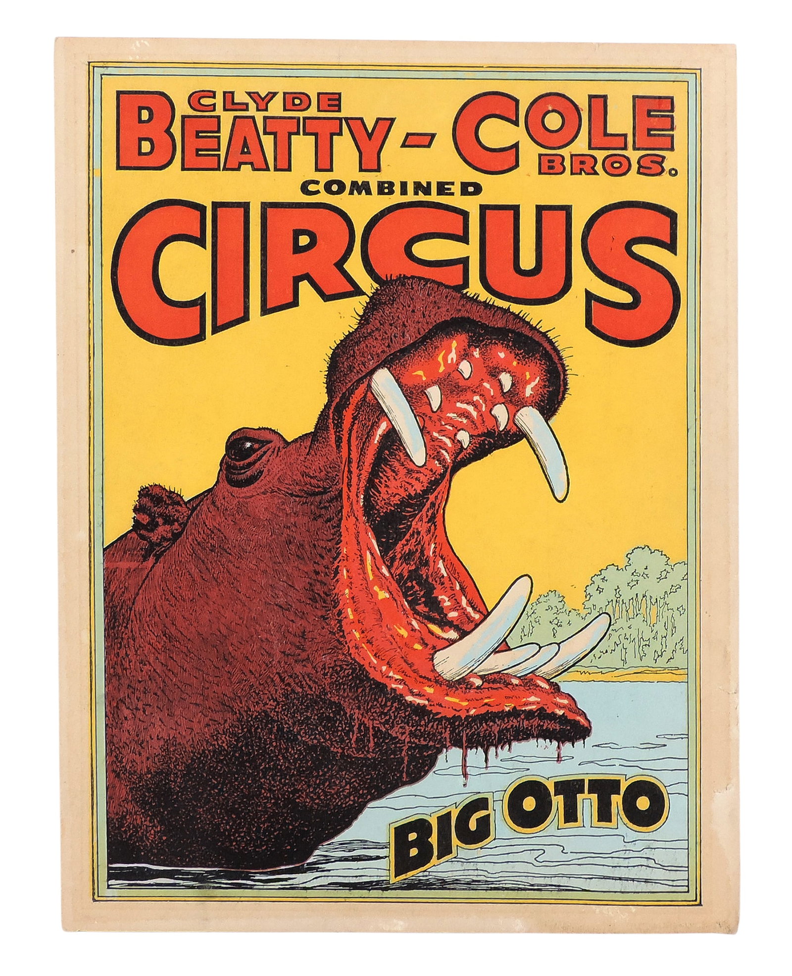 Clyde Beatty-Cole Bros. Combined Circus Sign, cardstock, features Big Otto the hippopotamus who s... (1 of 3)