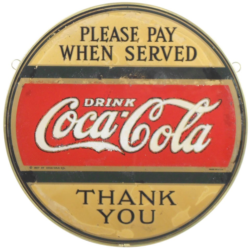 Coca-Cola sign, "Please Pay When Served", c.1927,: Coca-Cola sign, "Please Pay When Served", c.1927, reverse paint on glass, made to be glued to back bar mirror, Good cond w/some restored paint, 11.25"Dia.