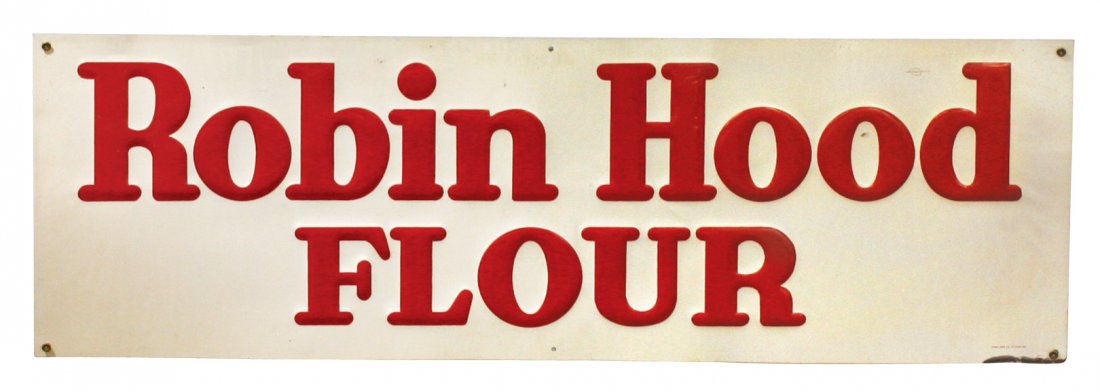 Advertising sign, Robin Hood Flour, litho on embossed: Advertising sign, Robin Hood Flour, litho on embossed metal by Stout Sign Co., VG+ cond w/some rust on lower right edge, 11"H x 35"W.