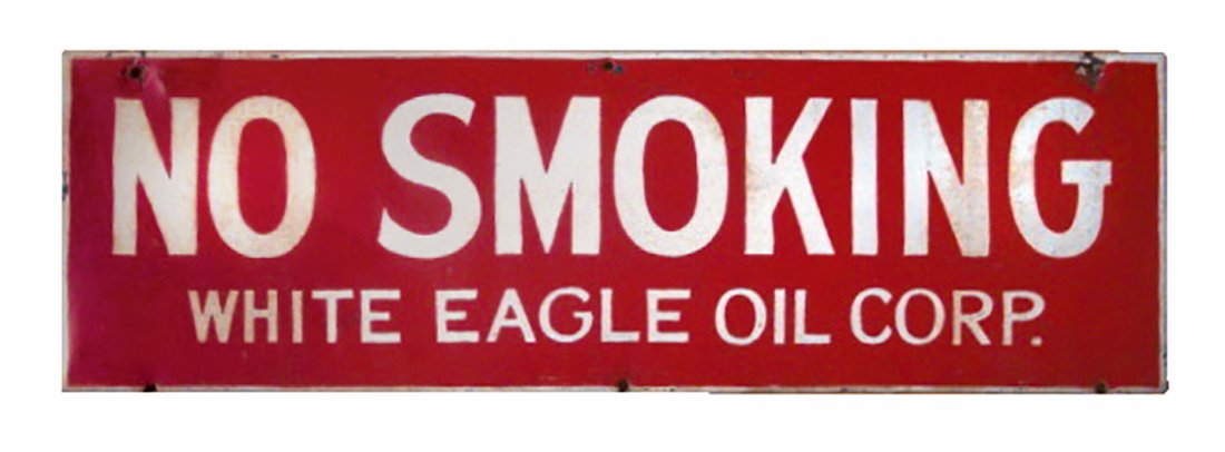 Gasoline sign, White Eagle No Smoking, painted metal, (1 of 1)