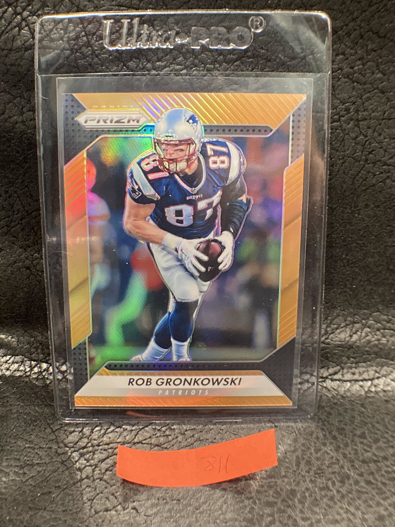 Rob Gronkowski 2016 Prizm Orange Refractor #d /299 (1 of 2)