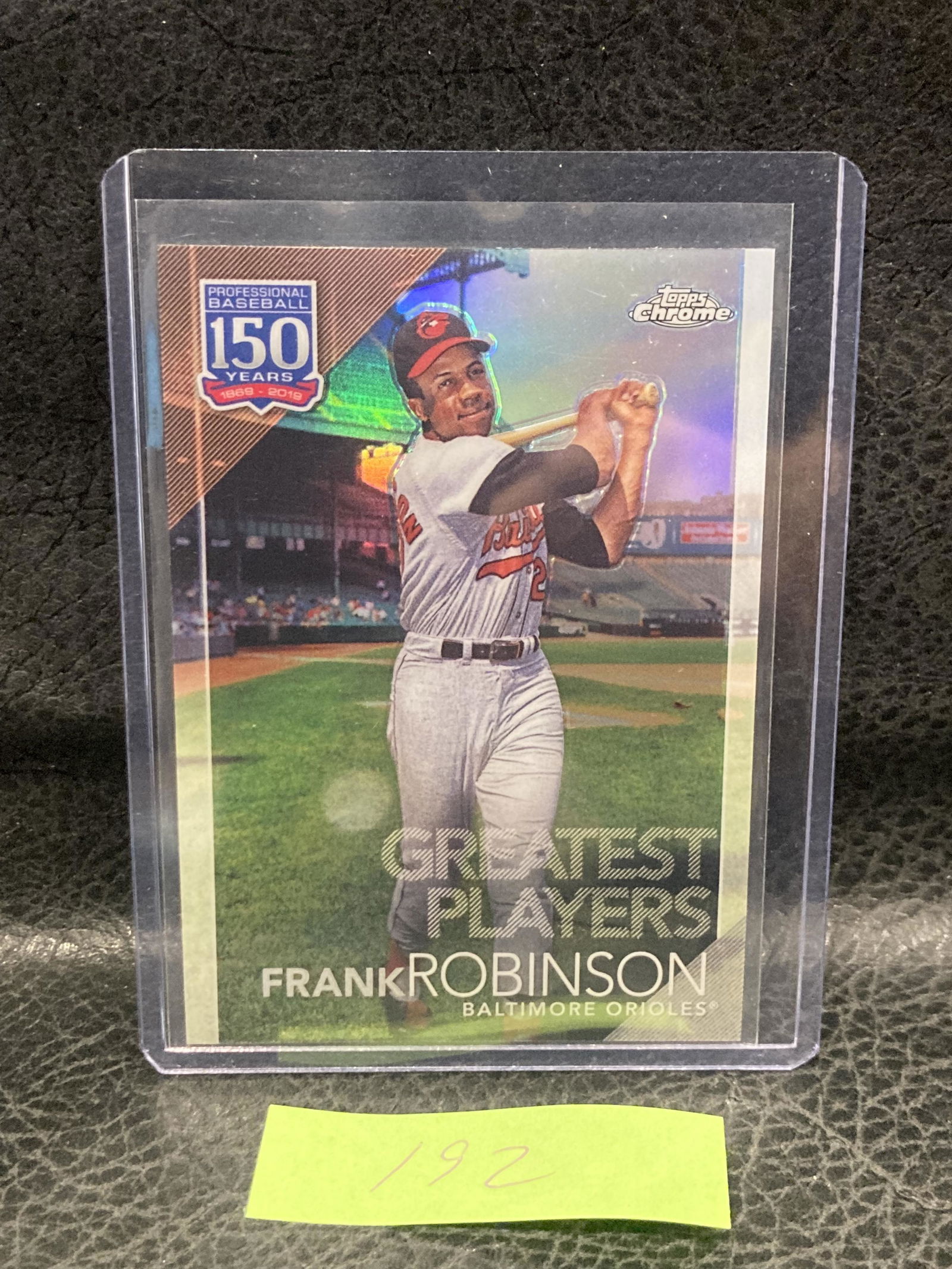Frank Robinson 2019 Topps Chrome Greatest Players Refractor (1 of 2)