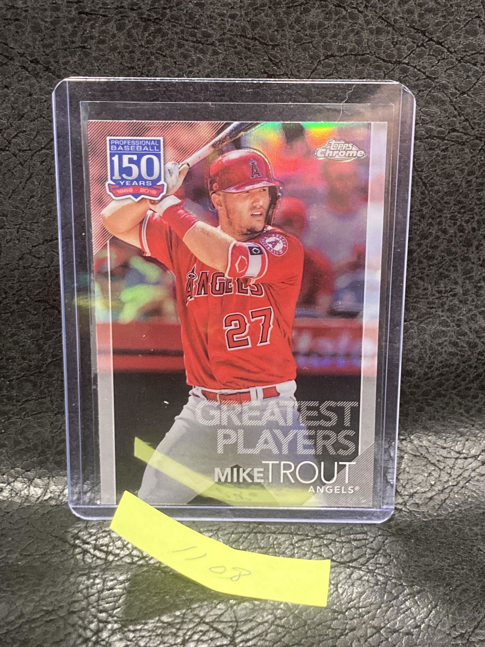 Mike Trout 2019 Topps Chrome Greatest Players #150C-10 Angels Refractor (1 of 2)