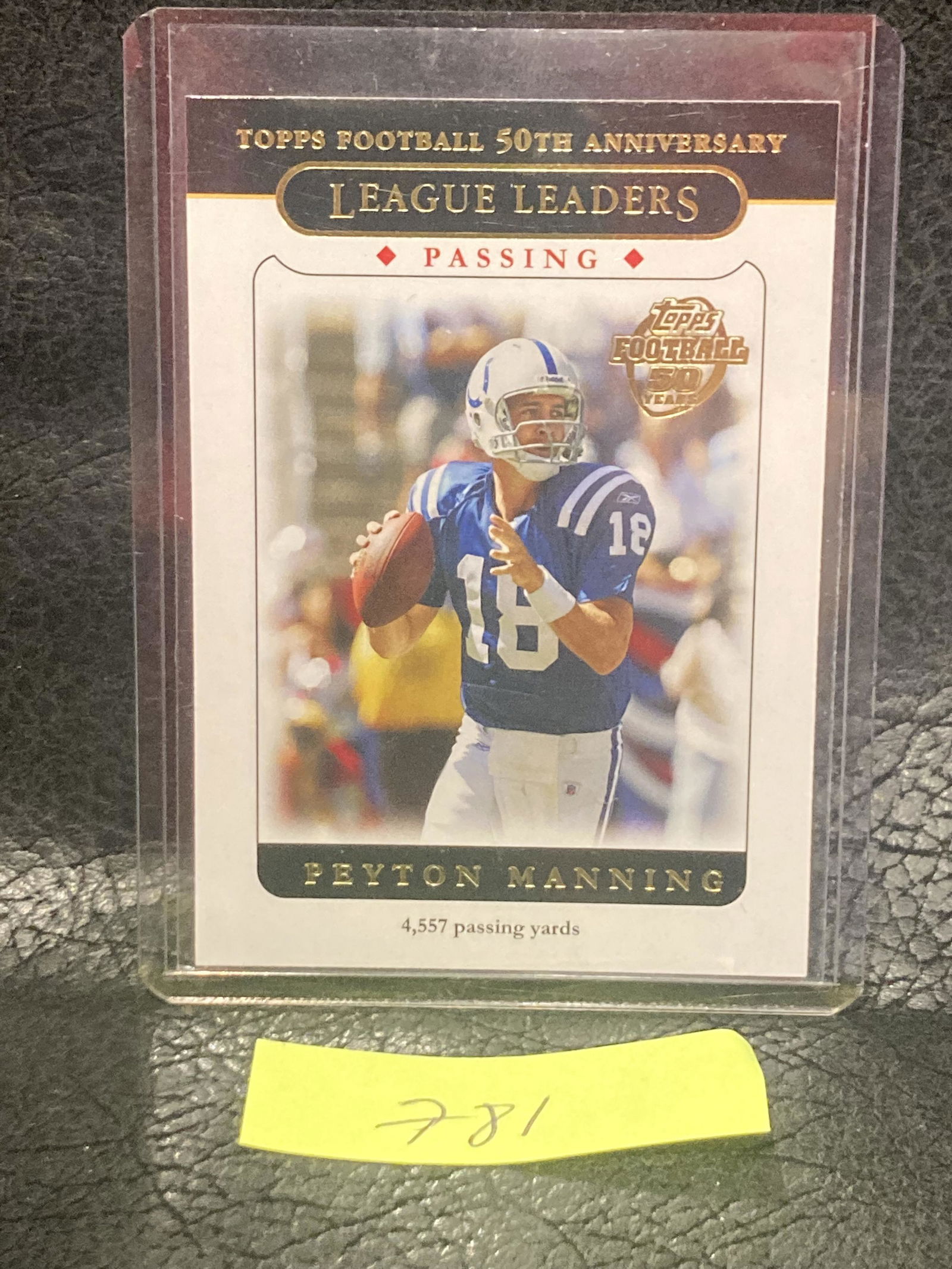 Peyton Manning 2005 Topps 50th Anniversary League Leaders Indianapolis Colts 318 (1 of 2)