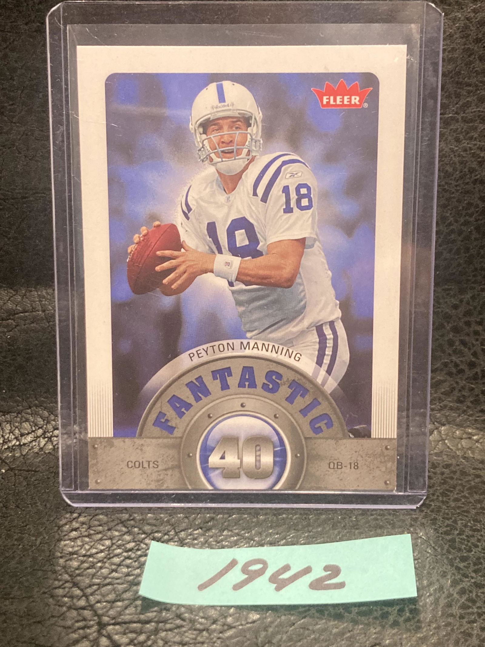 Peyton Manning 2006 Fleer Fantastic 40 Insert Indianapolis Colts #F40-PM (1 of 2)