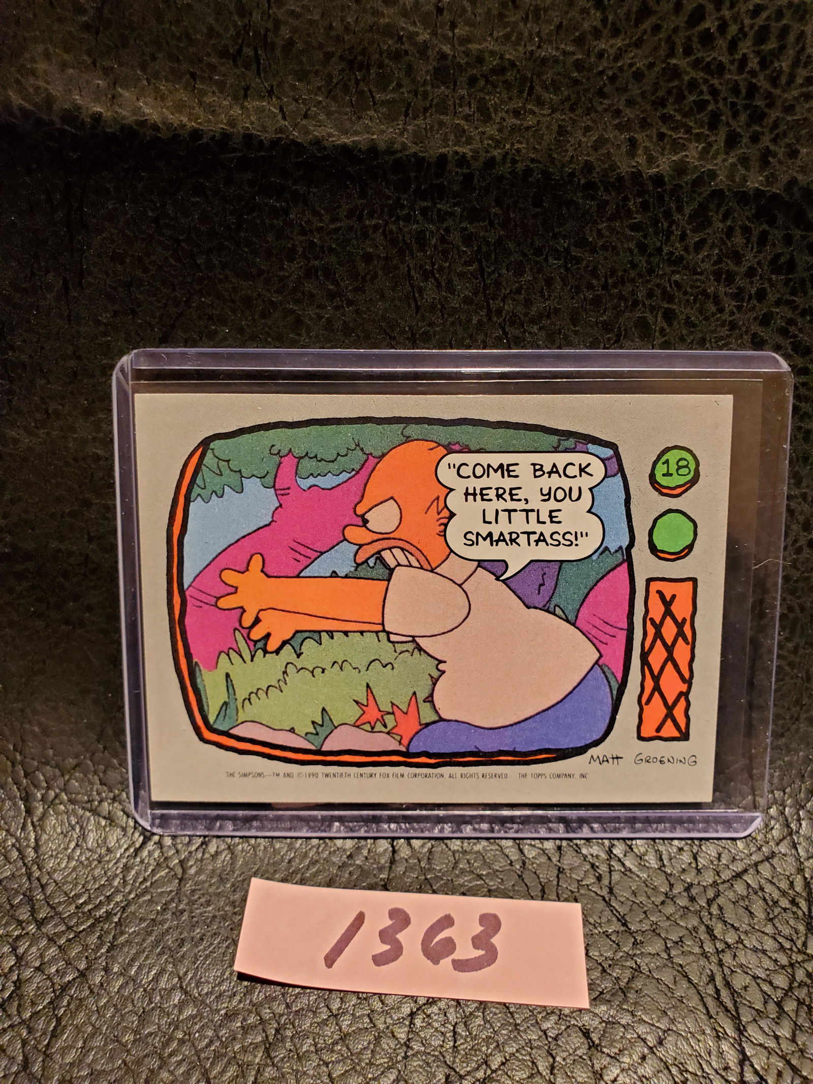 Bart's Bafflers 1990 Topps The Simpsons Come Back Here, You Little Smartass! #18 (1 of 2)