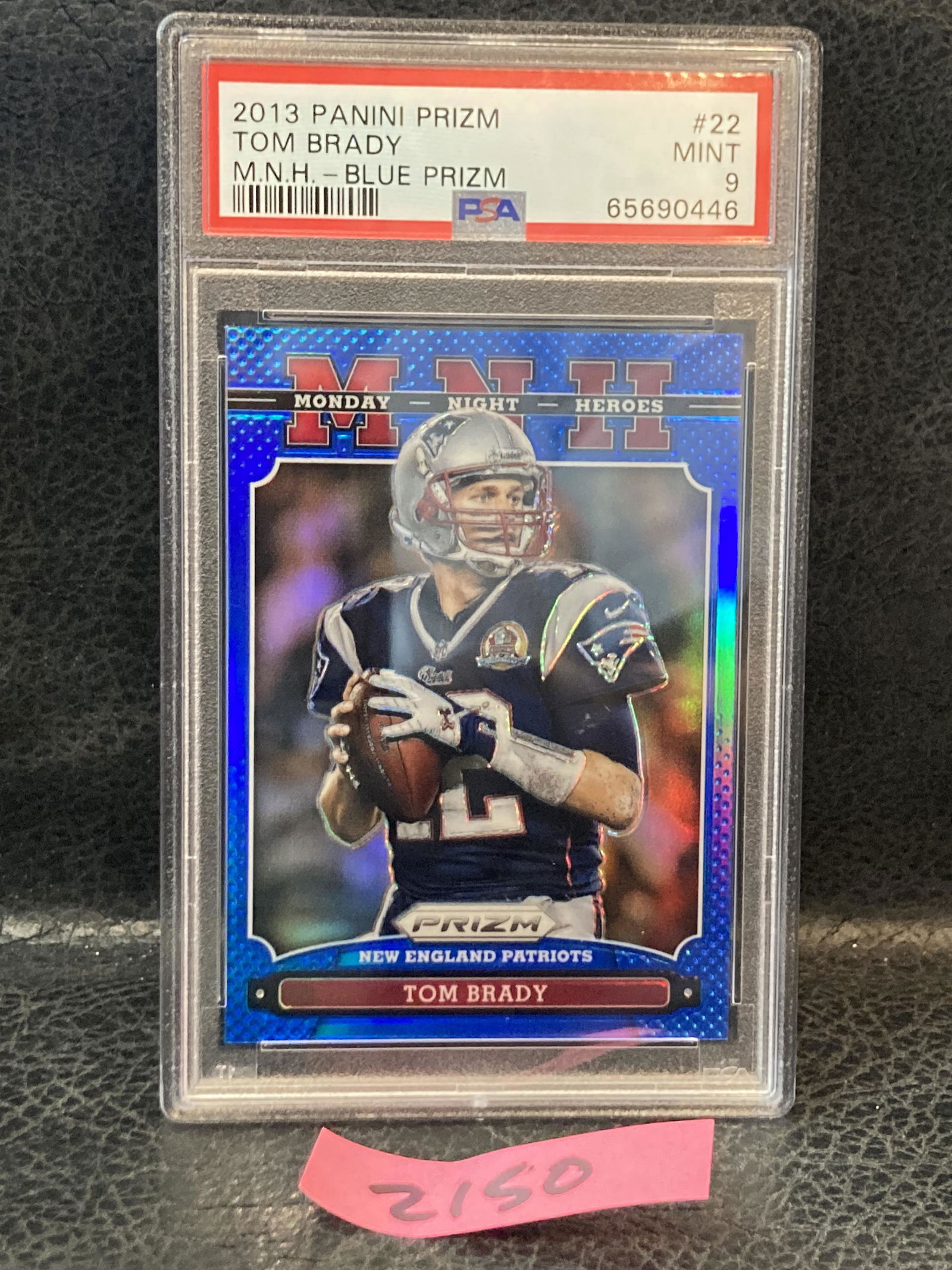 TOM BRADY 2013 Prizm Monday Night Heroes MNH Blue Prizm #22 PSA 9 (1 of 2)