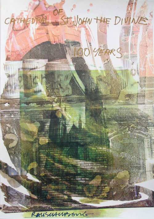 Robert Rauschenberg, Cathedral of Saint John the D: Artist: Robert Rauschenberg, American (1925 - 2008) Title: Cathedral of Saint John the Divine Year: 1993 Medium: Poster Size: 36 in. x 25 in. (91.44 cm x 63.5 cm)