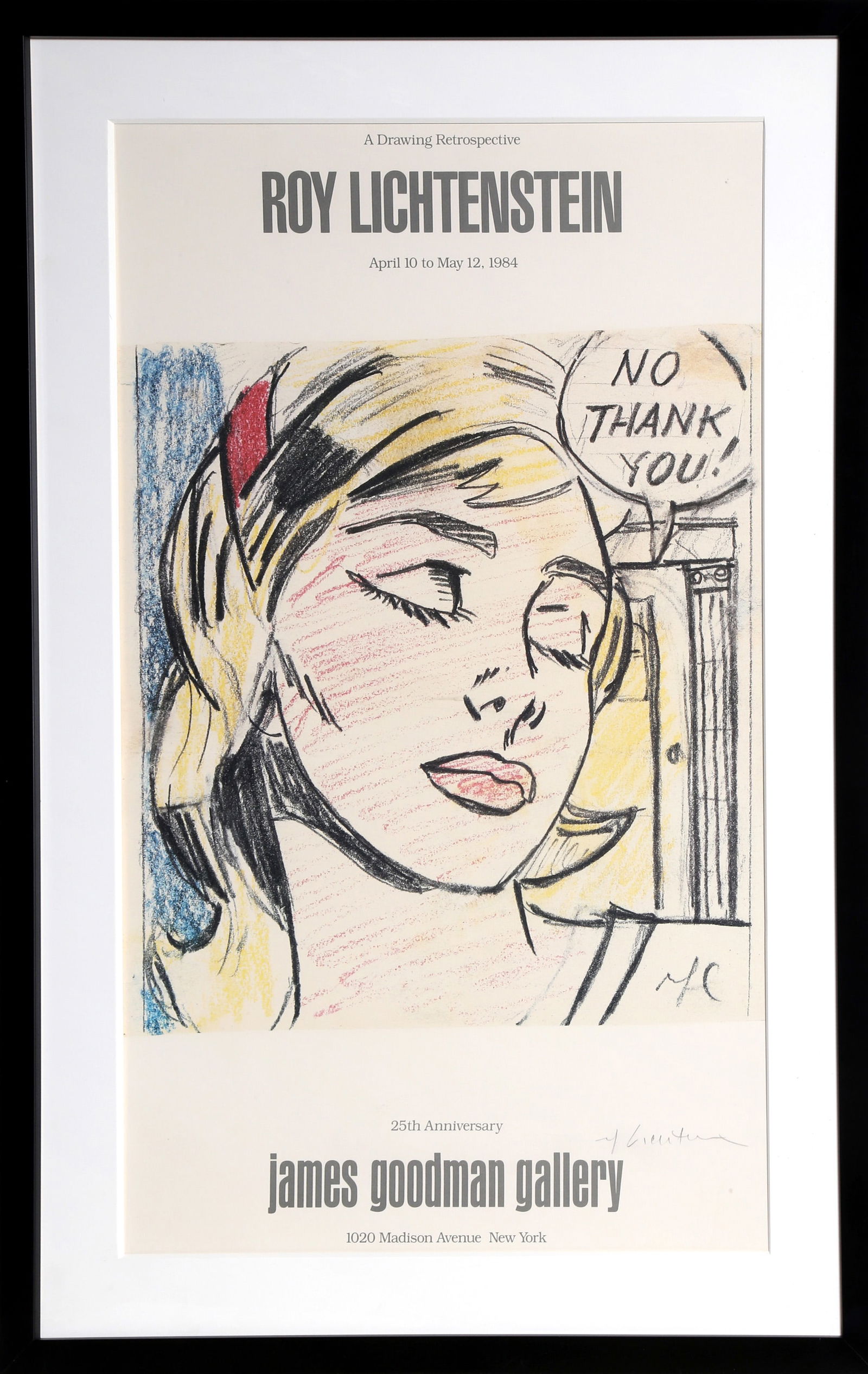 After Roy Lichtenstein, No Thank You, Signed Lithograph Poster: Artist: After Roy Lichtenstein, American (1923 - 1997) Title: No Thank You - James Goodman Gallery Year: 1984 Medium: Lithograph Poster mounted on foamcore, signed in pencil lower right Size: 36.5 x 2