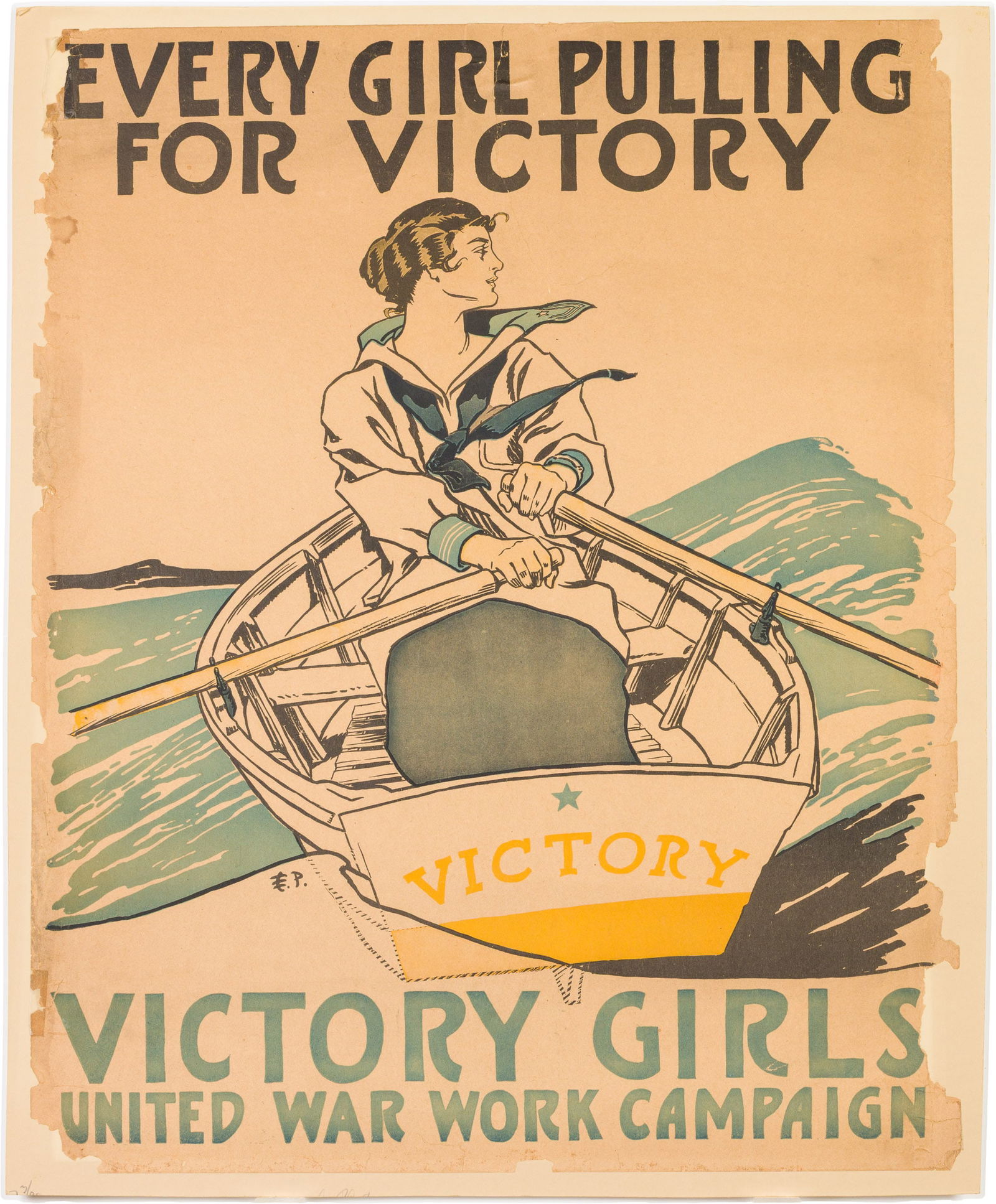 Penfield, Every Girl Pulling for Victory WWI Poster: Property from the Estate of Judge Joel M. Flaum, Chicago, IL Description: Every Girl Pulling for Victory, Edward Penfield, WWI Poster, depicting woman rowing, promoting the Victory Girls who repre