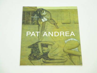 Pat Andrea: Pat Andrea, Elizabeth Franck Gallery, softbound.