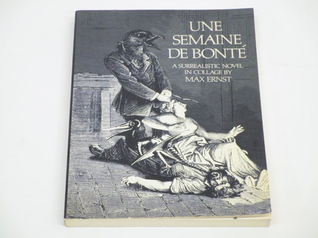 Max Ernst: Une Semaine De Bonte in Collage, A Surrealistic Novel by Max Ernst, 1977, Fellowship Publications, ISBN 0486232522, softbound.