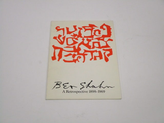 Ben Shahn: Shahn A Retrospective 1898-1969, 1977, Kenneth W. Prescott, The Jewish Museum, NY, softbound.