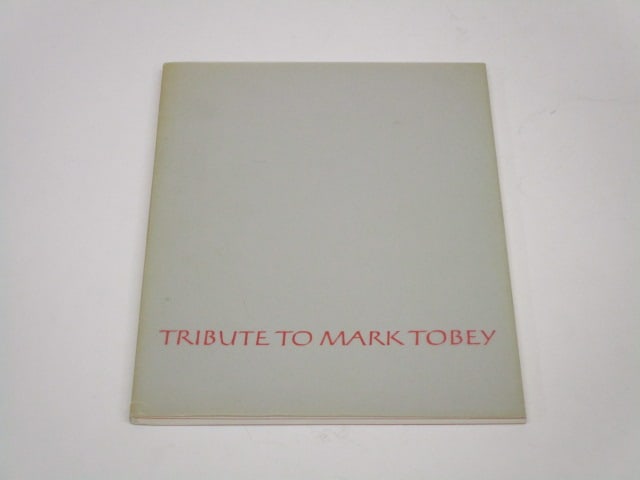 Mark Tobey: Tribute to Mark Tobey, 1974, Smithsonian Institution Press, softbound.