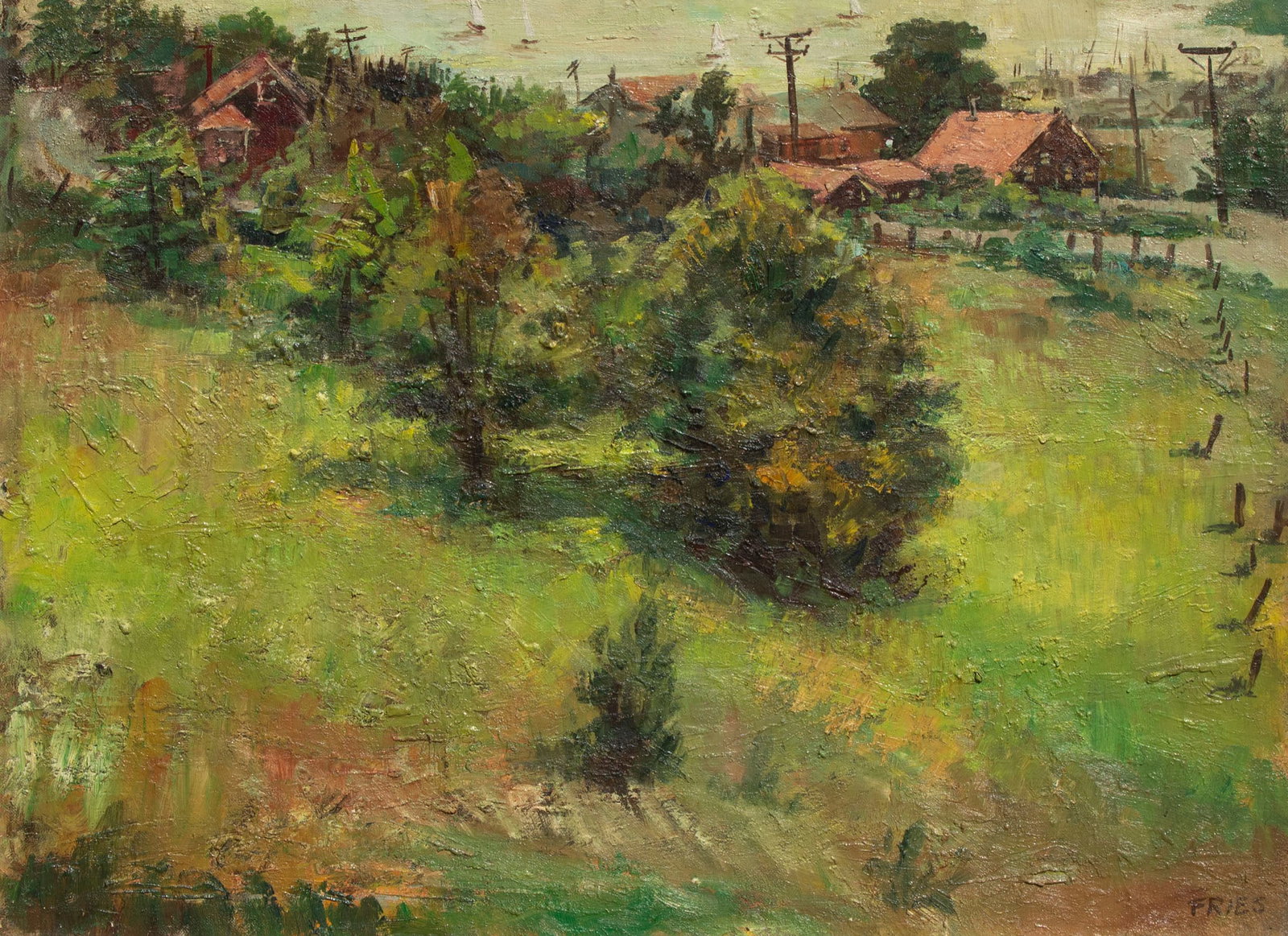 California Impressionist Painting: HOMES AT TIBURON HILL, oil painting on canvas board, signed Fries lower right, 18 x 24”, frame 21 ¾ x 27 ¾”.