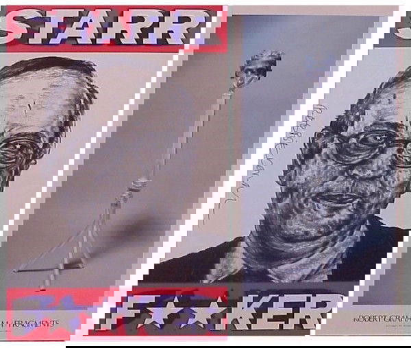 Robert Graham & Robbie Conal (two): ROBERT GRAHAM/ FRAGMENTS, 1985, color poster, 38 x 19 ½", signed, framed with glass; Robbie Conal, STARR F**CKER, color poster, 35 ½ x 23 ½" signed in ink center left, framed with glass. (2)