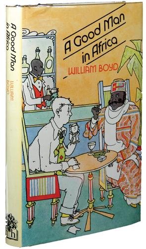 Boyd (William) A Good Man in Africa