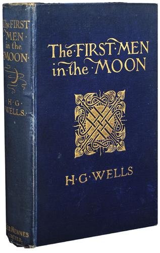 Wells (H.G.) The First Men in the Moon