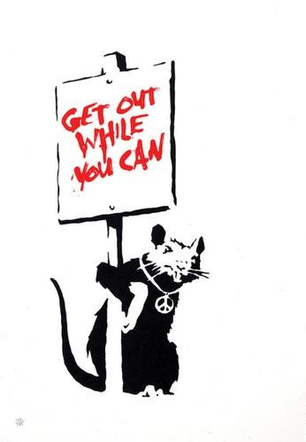 Banksy (b.1975) get out while you can (red)
