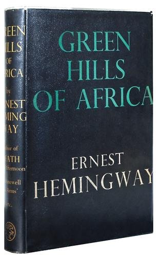 Hemingway (Ernest) Green Hills of Africa