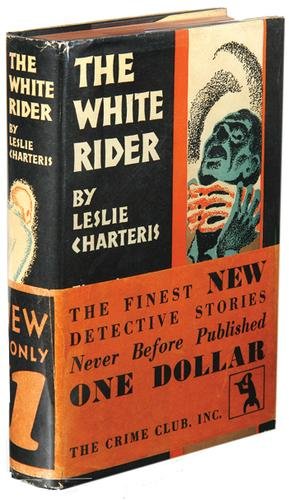 Charteris (Leslie) The White Rider