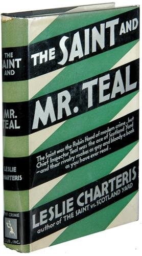 Charteris (Leslie) The Saint and Mr. Teal