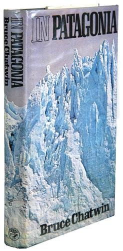 Chatwin (Bruce) In Patagonia