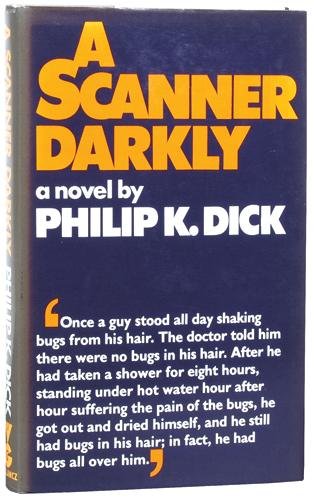 Dick (Philip K.) A Scanner Darkly