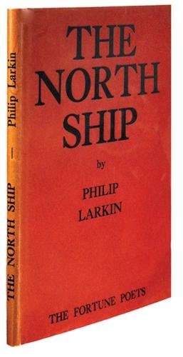 Larkin (Philip) The North Ship