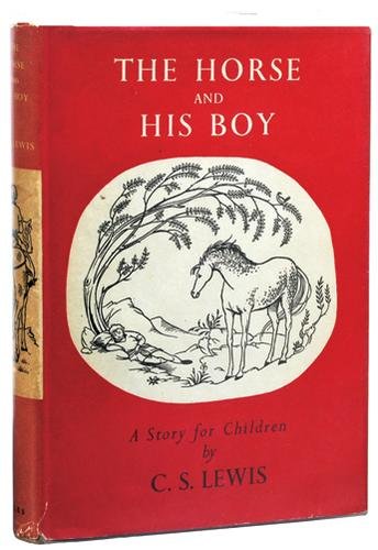 Lewis (C.S.) The Horse and his Boy