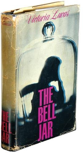 [Plath (Sylvia)], "Victoria Lucas". Bell Jar