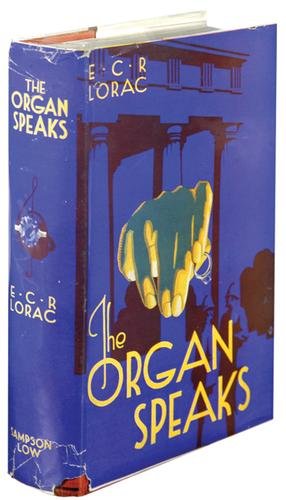 E.C.R. Lorac. The Organ Speaks