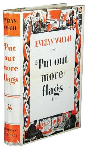 Waugh (Evelyn) Put Out More Flags